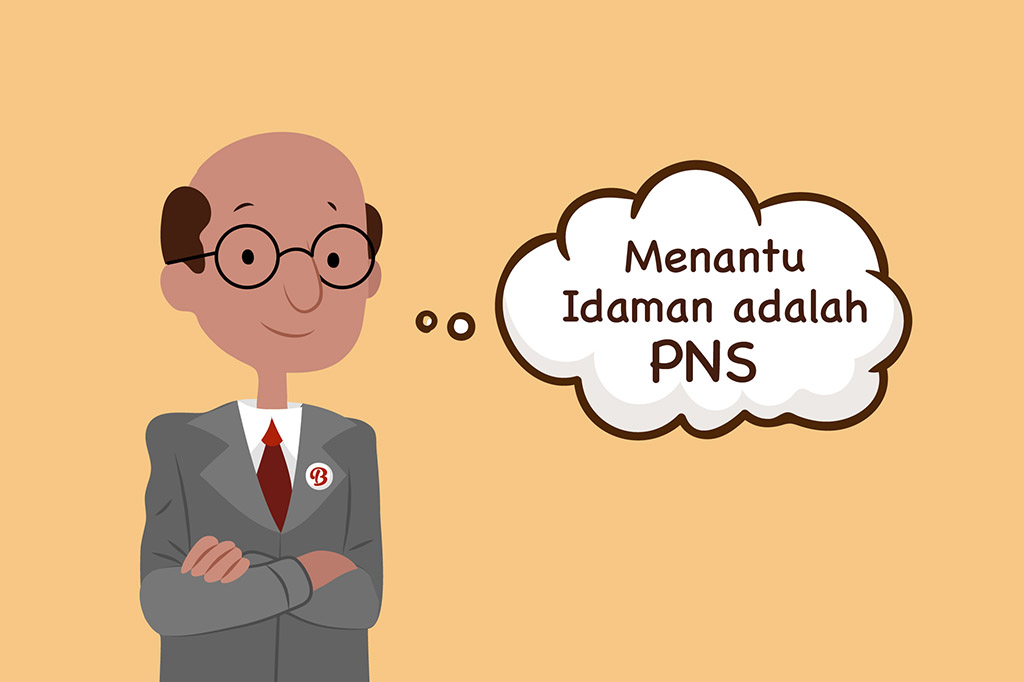 Menantu Idaman adalah PNS