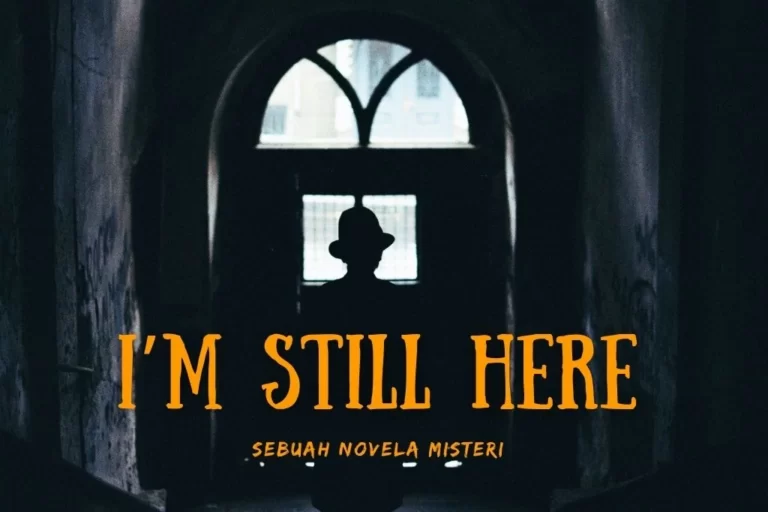 Novela Misteri I'm Still Here Breedie